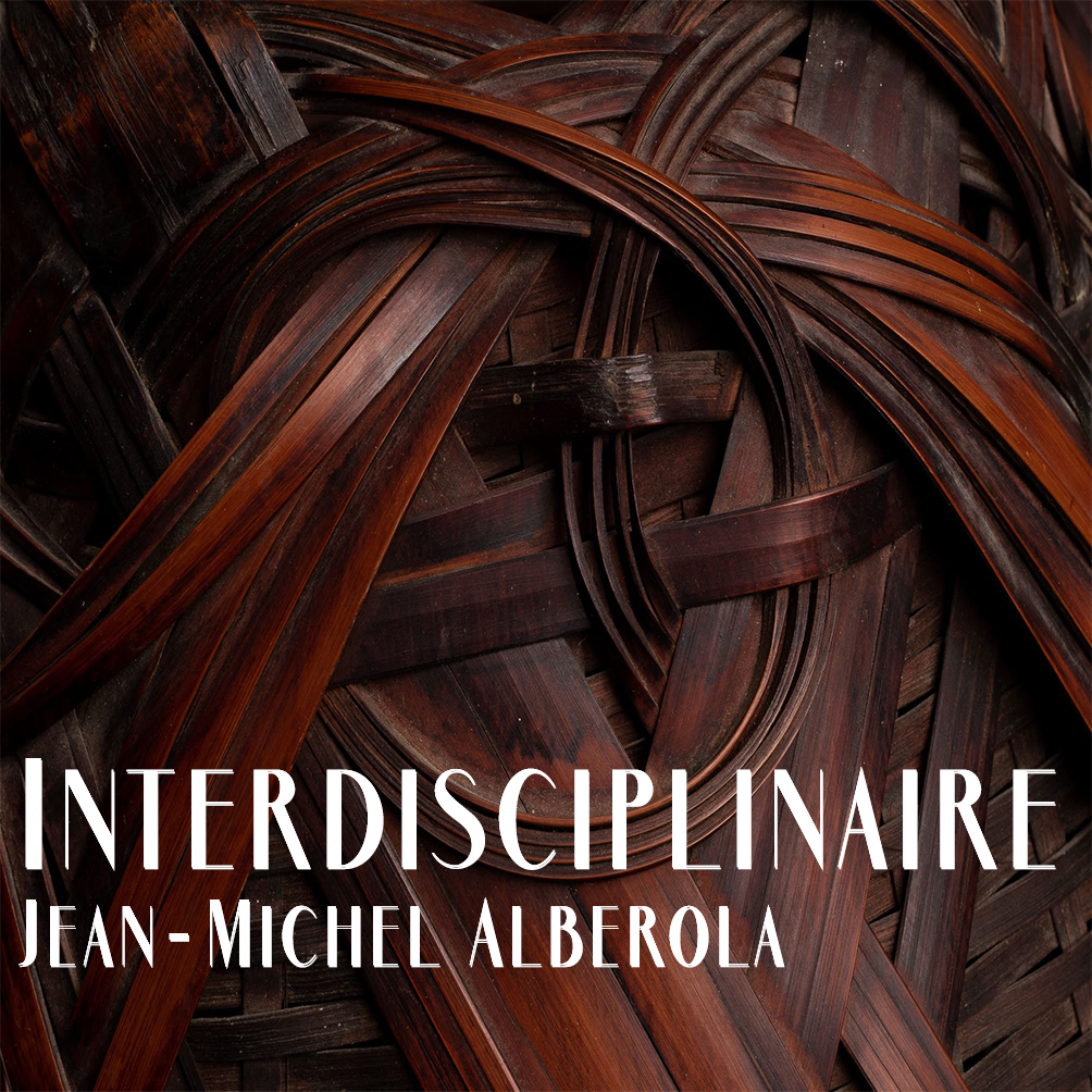 Interdisciplinaire - Jean-Michel Alberola